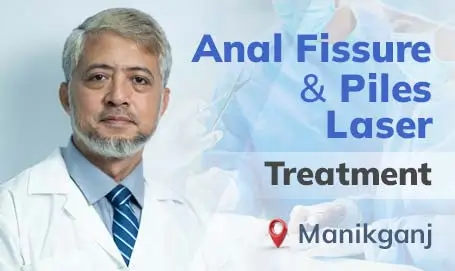 Anal fissure & Piles LASER treatment